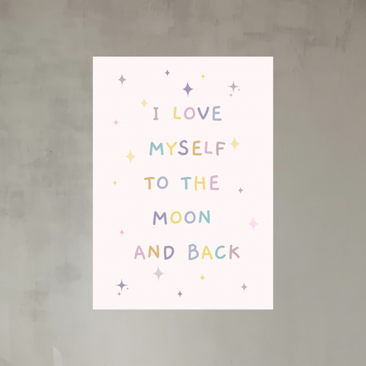Poster - I love myself to the moon and back