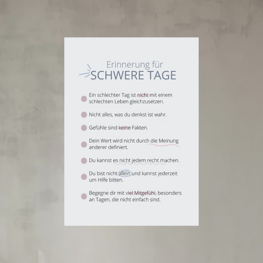 Poster DIN A4, Erinnerung für schwere Tage